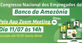 Congresso do Banco da Amazônia é nesse sábado 11. Inscreva-se!