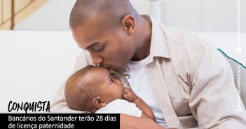 CN2020: Santander atende reivindicação e ampliará licença paternidade