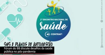 Vecina Neto e Lígia Bahia confirmam presença no Encontro Nacional de Saúde dos Funcionários do BB