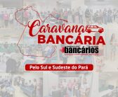 Sindicato presente: Caravana chega pela 1ª vez em Bannach, Cumaru do Norte e Pau D’ Arco