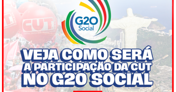 Saiba o que é o G20 Social e como será a atuação da CUT no evento