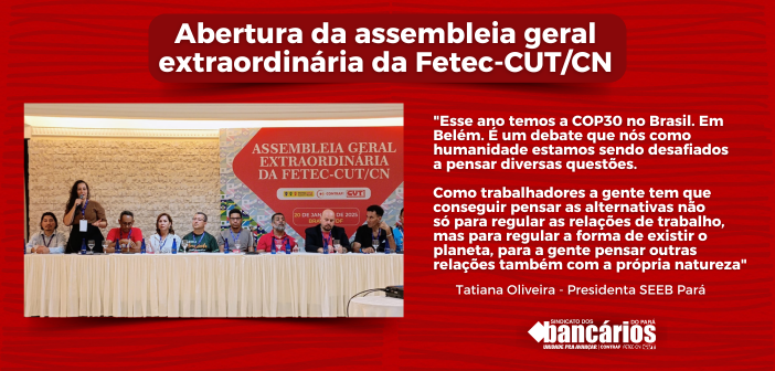 Fetec-CUT/CN completa 35 anos e comemora com assembleia e seminário em Brasília nesta segunda 20 e terça 21