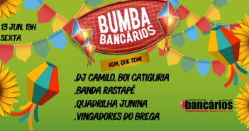 Junho chegou e dia 13 tem BumbaBancários 2025. Te puxa!