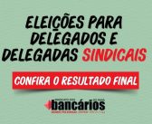 Eleições Delegados e Delegadas Sindicais: Saiba quem são os eleitos e eleitas