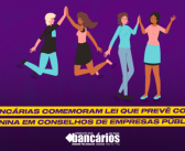 Bancárias comemoram lei que prevê cota feminina em conselhos de empresas públicas