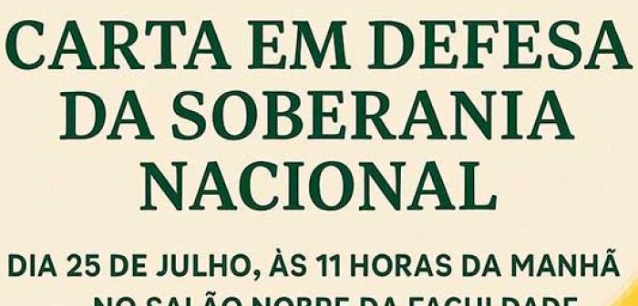 Carta em Defesa da Soberania Nacional será lançada dia 25, no Largo São Francisco