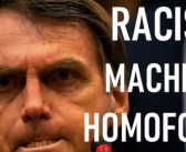 TOP 8 motivos para não esquecer que Bolsonaro é racista, machista e homofóbico