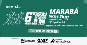13 de dezembro: Marabá recebe a última etapa do 6º Circuito Bancário de Corrida de Rua
