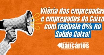 Empregados conquistam reajuste zero para o Saúde Caixa