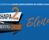 Saúde Caixa: Chapa 2 é eleita para o Conselho de Usuários do Saúde Caixa com 40,05% dos votos