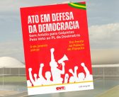 Movimentos populares realizarão atos em defesa da democracia neste 8 de janeiro