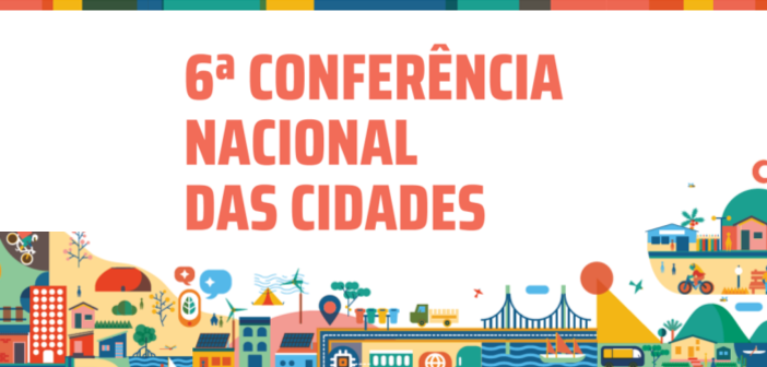 CUT leva reivindicações dos trabalhadores à 6ª Conferência Nacional das Cidades