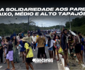 Nossa solidariedade aos parentes do Baixo, Médio e Alto Tapajós