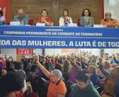 Pela Vida das Mulheres, a Luta é de todos: CUT lança campanha permanente de combate ao feminicídio