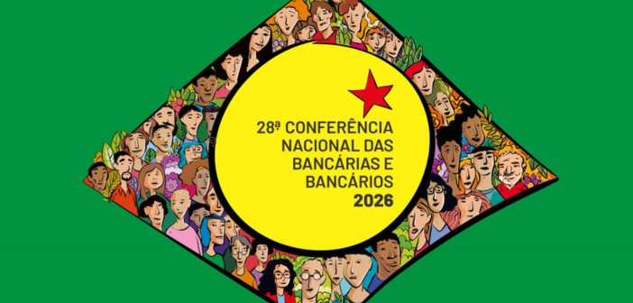 28ª Conferência Nacional dos Bancários: categoria se reúne em SP para definir rumos da Campanha Nacional Unificada 2026