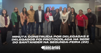Representantes dos funcionários do Santander entregam minuta de reivindicações ao banco após encontro nacional