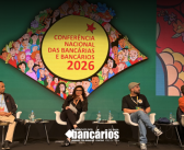 Categoria debate sobre estratégia de comunicação e organização durante 28ª Conferência Nacional dos Bancários