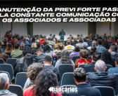 36º CNFBB: Manutenção da Previ forte passa pela constante comunicação com os associados e associadas