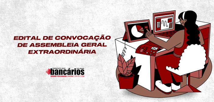 EDITAL DE CONVOCAÇÃO DE ASSEMBLEIA GERAL EXTRAORDINÁRIA