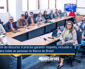 CN2026: Funcionários do Banco do Brasil cobram avanços em inclusão, igualdade e apoio a trabalhadores endividados