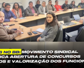 CN 2026 no BB: Movimento sindical reivindica abertura de concursos públicos e valorização dos funcionários