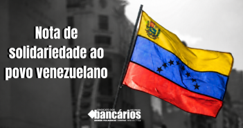 Nota de solidariedade ao povo venezuelano