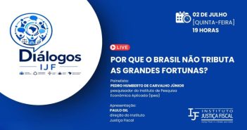 Tributação das grandes fortunas será tema de debate nesta quinta-feira (2)