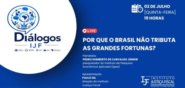 Tributação das grandes fortunas será tema de debate nesta quinta-feira (2)