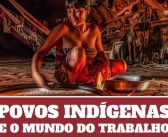Evento fortalece aliança com povos indígenas em circuito sobre o mundo do trabalho