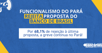 CN2026: Funcionalismo do BB rejeita proposta requentada e greve continua. Nova assembleia virtual, às 17h, desta sexta-feira (11)