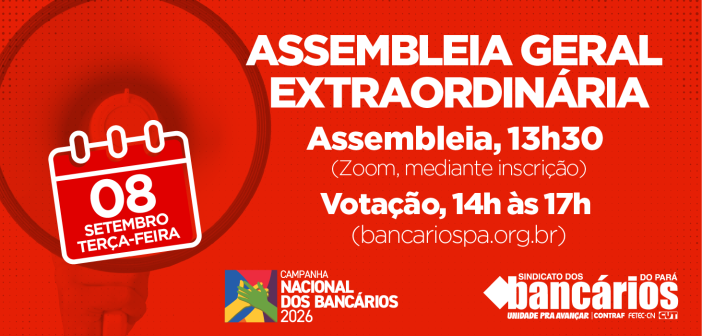 CN2026: Sindicato convoca funcionalismo de bancos privados para assembleia na terça-feira (08), às 14h