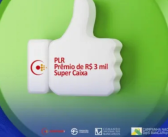 Caixa confirma PLR, prêmio de R$ 3 mil e Super Caixa para dia 20